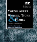 Image for Young Adult Women, Work and Family