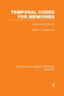 Image for Temporal Codes for Memories (PLE: Memory)