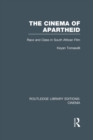 Image for The Cinema of Apartheid : Race and Class in South African Film