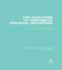 Image for Evolution of Corporate Financial Reporting (RLE Accounting)