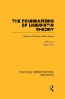 Image for The Foundations of Linguistic Theory (RLE Linguistics B: Grammar)