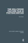 Image for The Hollywood Feature Film in Postwar Britain