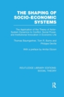 Image for The Shaping of Socio-Economic Systems
