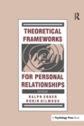 Image for Theoretical Frameworks for Personal Relationships