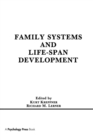 Image for Family Systems and Life-span Development