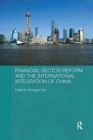 Image for Financial Sector Reform and the International Integration of China