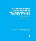 Image for Conservative Capitalism in Britain and the United States (RLE Social Theory)