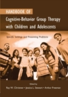 Image for Handbook of Cognitive-Behavior Group Therapy with Children and Adolescents : Specific Settings and Presenting Problems