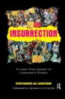 Image for Insurrection : Citizen Challenges to Corporate Power