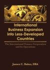 Image for International Business Expansion Into Less-Developed Countries