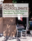 Image for Urban microclimate  : designing the spaces between buildings