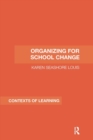 Image for Organizing for School Change