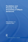 Image for Parallelism and Prosody in the Processing of Ellipsis Sentences