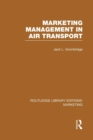 Image for Marketing Management in Air Transport (RLE Marketing)
