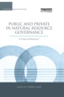 Image for Public and Private in Natural Resource Governance