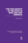 Image for The Philosophy of Religion in England and America