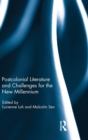 Image for Postcolonial Literature and Challenges for the New Millennium