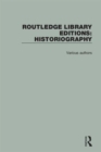 Image for Routledge Library Editions: Historiography