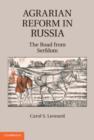 Image for Agrarian reform in Russia: the road from serfdom