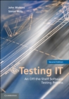 Image for Testing IT: An Off-the-Shelf Software Testing Process