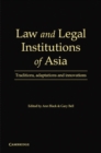 Image for Law and Legal Institutions of Asia: Traditions, Adaptations and Innovations