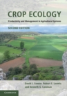 Image for Crop Ecology: Productivity and Management in Agricultural Systems