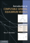 Image for Introduction to Computable General Equilibrium Models