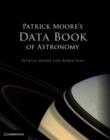 Image for Patrick Moore&#39;s data book of astronomy