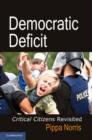 Image for Democratic deficit: critical citizens revisited