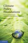 Image for Climate policy foundations: science and economics with lessons from monetary regulation