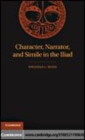 Image for Character, narrator, and simile in the Iliad [electronic resource] /  Jonathan L. Ready. 