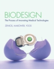 Image for Biodesign: The Process of Innovating Medical Technologies