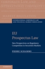 Image for EU Prospectus Law: New Perspectives on Regulatory Competition in Securities Markets