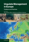 Image for Ungulate Management in Europe: Problems and Practices
