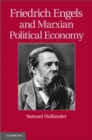 Image for Friedrich Engels and Marxian Political Economy