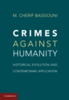 Image for Crimes against Humanity: Historical Evolution and Contemporary Application