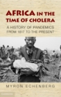Image for Africa in the Time of Cholera: A History of Pandemics from 1817 to the Present : 114