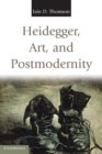 Image for Heidegger, Art, and Postmodernity