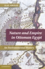 Image for Nature and Empire in Ottoman Egypt: An Environmental History