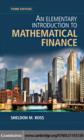 Image for An elementary introduction to mathematical finance