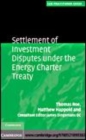 Image for Settlement of investment disputes under the energy charter treaty