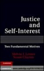 Image for Justice and self-interest: two fundamental motives