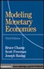 Image for Modeling monetary economies [electronic resource] /  Bruce Champ, Scott Freeman, Joseph Haslag. 