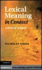 Image for Lexical meaning in context [electronic resource] :  a web of words /  Nicholas Asher. 