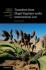 Image for Transition from Illegal Regimes under International Law
