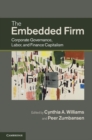 Image for Embedded Firm: Corporate Governance, Labor, and Finance Capitalism