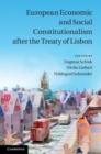 Image for European Economic and Social Constitutionalism after the Treaty of Lisbon