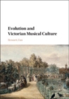 Image for Evolution and Victorian Musical Culture