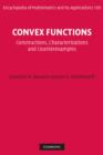 Image for Convex functions: constructions, characterizations and counterexamples