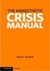 Image for The anaesthetic crisis manual [electronic resource] / David C. Borshoff.
